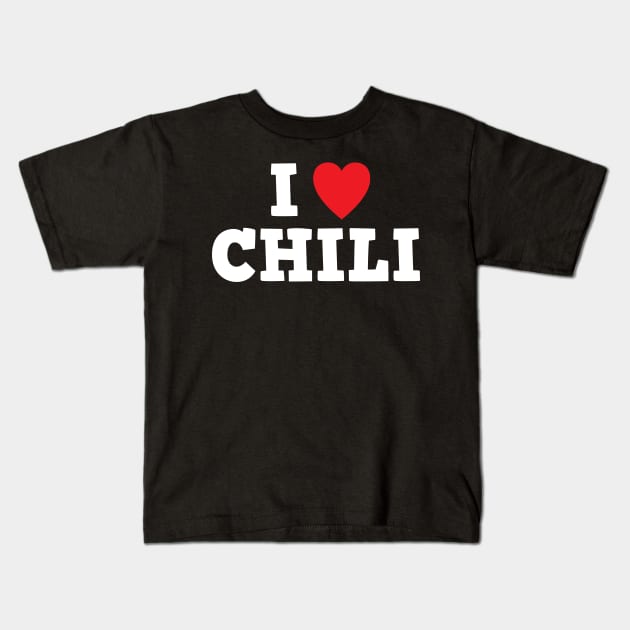 I Love Chili Kids T-Shirt by Mayzin